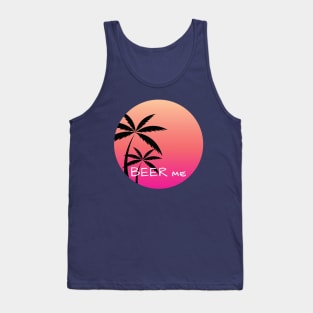 BEER ME Tank Top